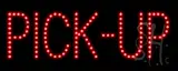 Pick-Up LED Sign
