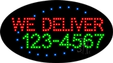 We Deliver with Phone Number Animated LED Sign