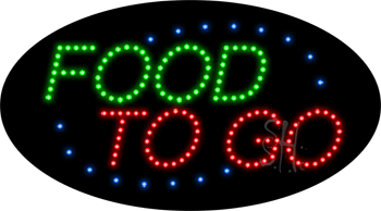 Food To Go Animated LED Sign