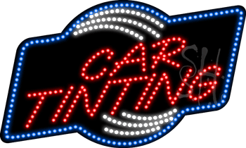 Car Tinting Animated LED Sign