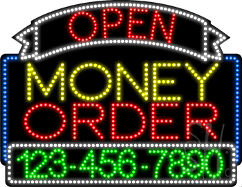 Money Order Open with Phone Number Animated LED Sign