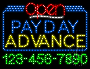 Payday Advance Open with Phone Number Animated LED Sign
