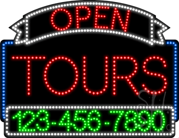 Tours Open with Phone Number Animated LED Sign