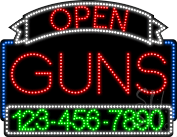 Guns Open with Phone Number Animated LED Sign