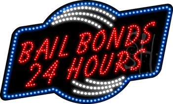 Bailbonds 24 Hours Animated LED Sign