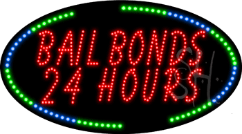 Bail Bonds 24 Hours Animated LED Sign
