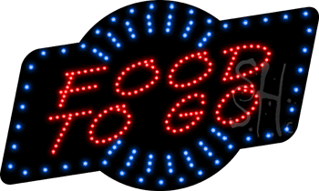 Food to Go Animated LED Sign