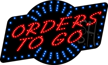 Orders to Go Animated LED Sign