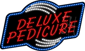 Deluxe Pedicure Animated LED Sign