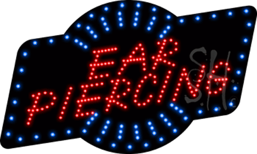 Ear Piercing Animated LED Sign