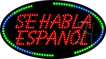 Se Habla Espanol Animated LED Sign