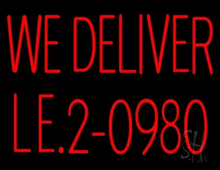 Red We Deliver With Phone Number LED Neon Sign