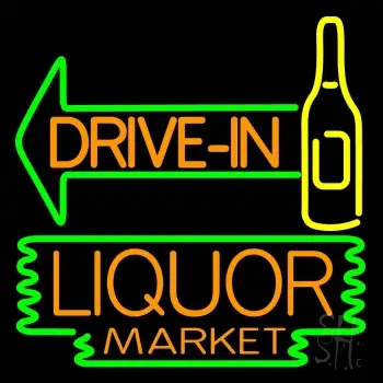 Drive In Liquor Market LED Neon Sign
