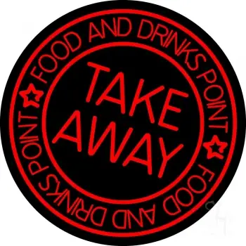 Take Away Food And Drink Point LED Neon Sign