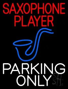Saxophone Player Parking Only 2 LED Neon Sign