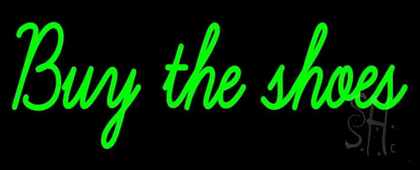 Green Buy The Shoes LED Neon Sign