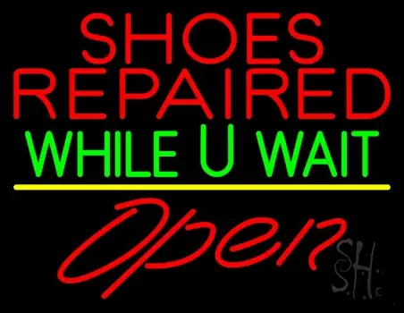 Shoes Repaired While You Wait Open LED Neon Sign
