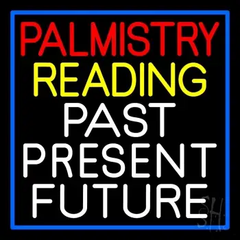Palmistry Reading Past Present Future LED Neon Sign
