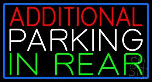 Additional Parking In Rear With Blue Border LED Neon Sign