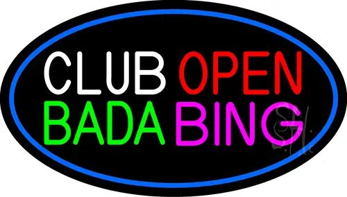 Club Open Bada Bing With Blue Border LED Neon Sign