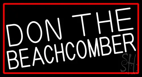 Don The Beachcomber With Red Border LED Neon Sign