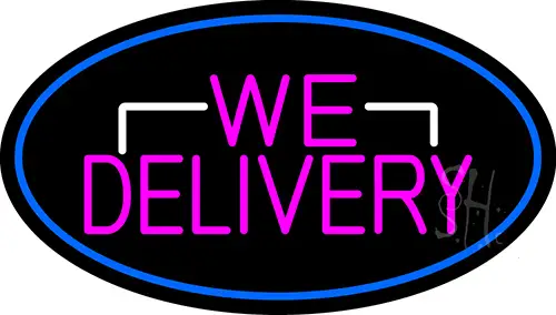 Pink We Deliver Oval With Blue Border LED Neon Sign