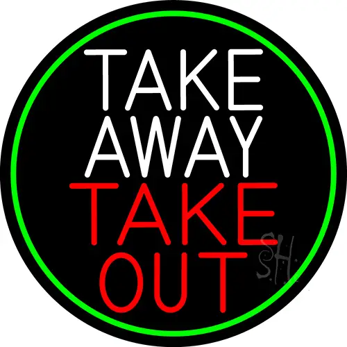 Take Away Take Out Oval With Green Border LED Neon Sign
