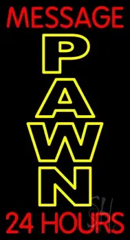 Custom Pawn 24 Hours LED Neon Sign