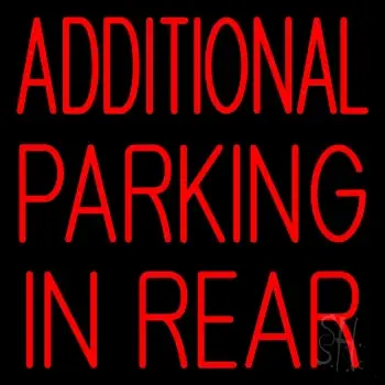 Additional Parking In Rear LED Neon Sign