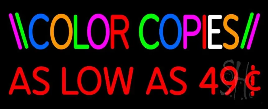 Color Copies As Low As 49 1 LED Neon Sign