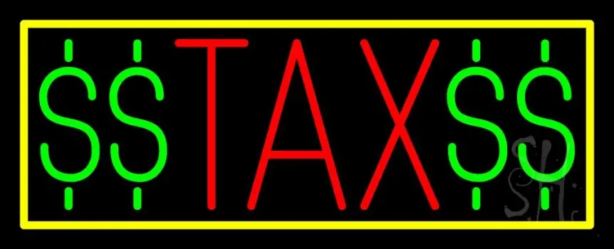 Red Tax With Dollar Logo With Yellow Border LED Neon Sign
