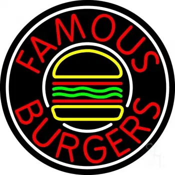 Famous Burgers Circle LED Neon Sign