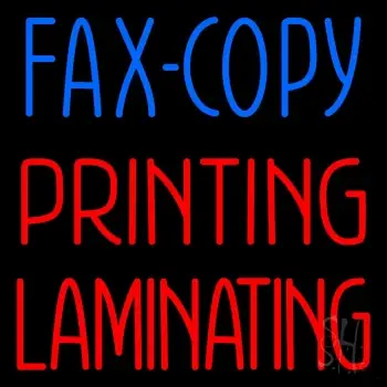 Fax Copy Printing Laminating 1 LED Neon Sign