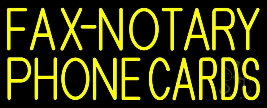 Yellow Fax Notary Phone Cards 1 LED Neon Sign