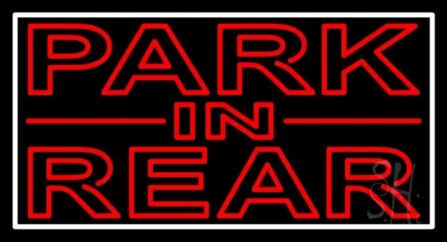 Red Park In Rear White Border LED Neon Sign