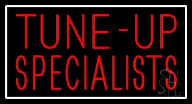 Tune Up Specialists With White Border LED Neon Sign
