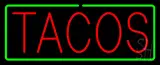 Red Tacos with Green Border Neon Sign
