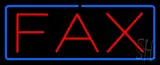 Fax with Border LED Neon Sign