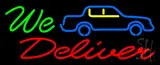 We Deliver with Car Neon Sign