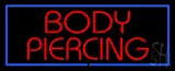 Red Body Piercing Red Border LED Neon Sign