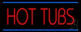 Red Hot Tubs Blue Lines LED Neon Sign