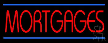 Red Mortgages Blue Lines LED Neon Sign