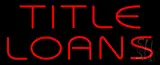 Red Title Loans Neon Sign