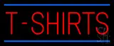 Red T-Shirts Blue Lines Neon Sign