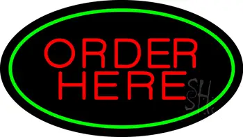 Order Here Oval Green LED Neon Sign