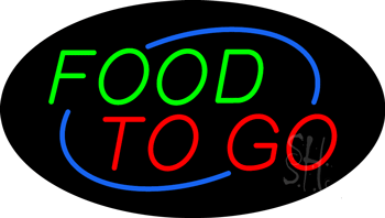 Oval Food To Go Animated Neon Sign