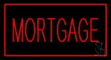 Red Mortgage Red Border LED Neon Sign