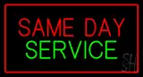 Same Day Service with Red Border LED Neon Sign