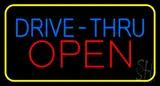 Blue Drive-Thru Red Open Yellow Border LED Neon Sign