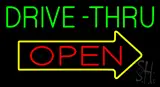 Green Drive-Thru Open Arrow Neon Sign